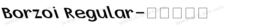 Borzoi Regular字体转换